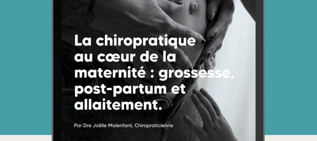 La chiropratique au coeur de la maternité